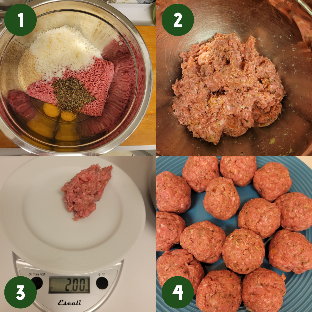 Process photos 1-4 in a 2 by 2 grid. Photo 1: Raw meatball ingredient in a metal mixing bowl. Photo 2: Meatballs mixed to a uniform consistency in as metal mixing bowl. Photo 3: A meatball on a white plate on a scale weighing 2.0 oz. Photo 4: Raw meatballs in single layer on a blue plate.