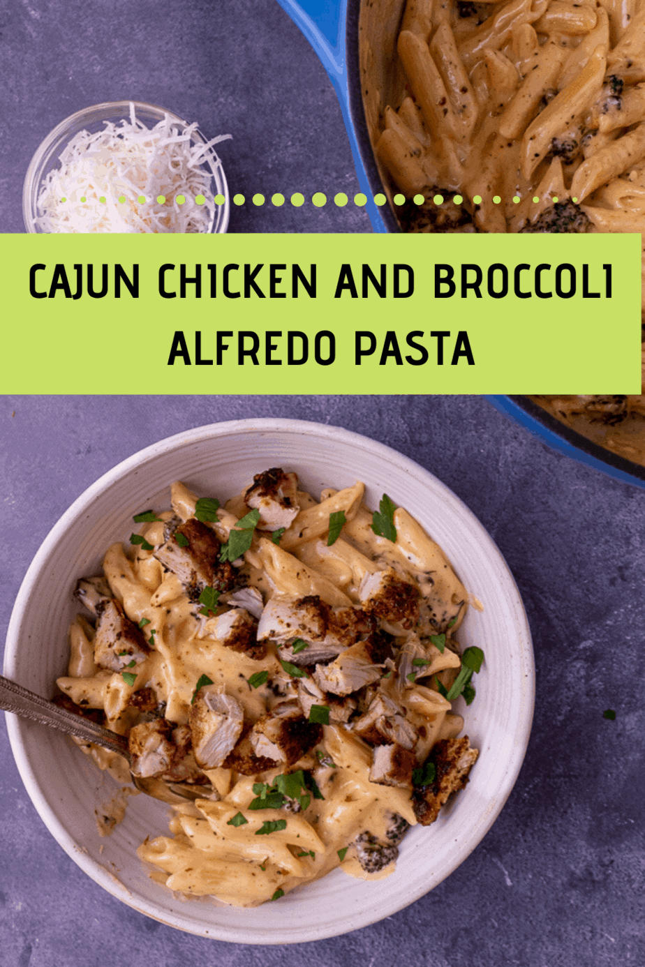 Cajun Chicken and Broccoli Alfredo Pasta Smack Of Flavor
