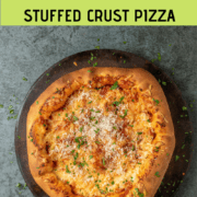 Pinterest graphic for stuffed crust pizza recipe.